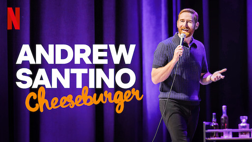 Andrew Santino: Cheeseburger