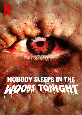 Nobody Sleeps in the Woods Tonight